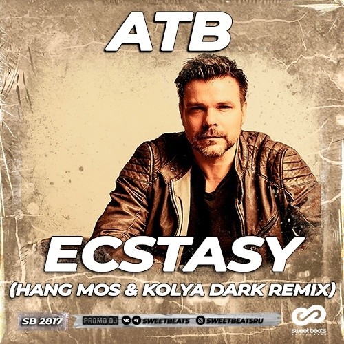 ATB - Ecstasy (Hang Mos & Kolya Dark Remix)