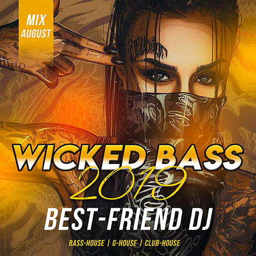 Best-Friend DJ - Wicked Bass 2019 episode artwork