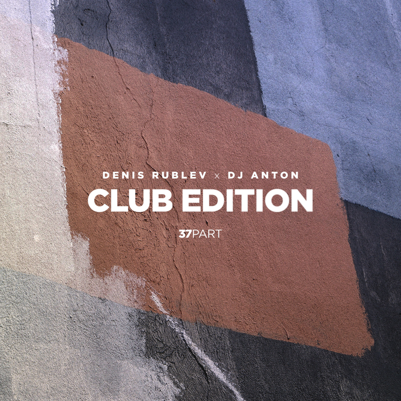 DENIS RUBLEV x DJ ANTON - CLUB EDITION 2019 VOL.37 episode artwork