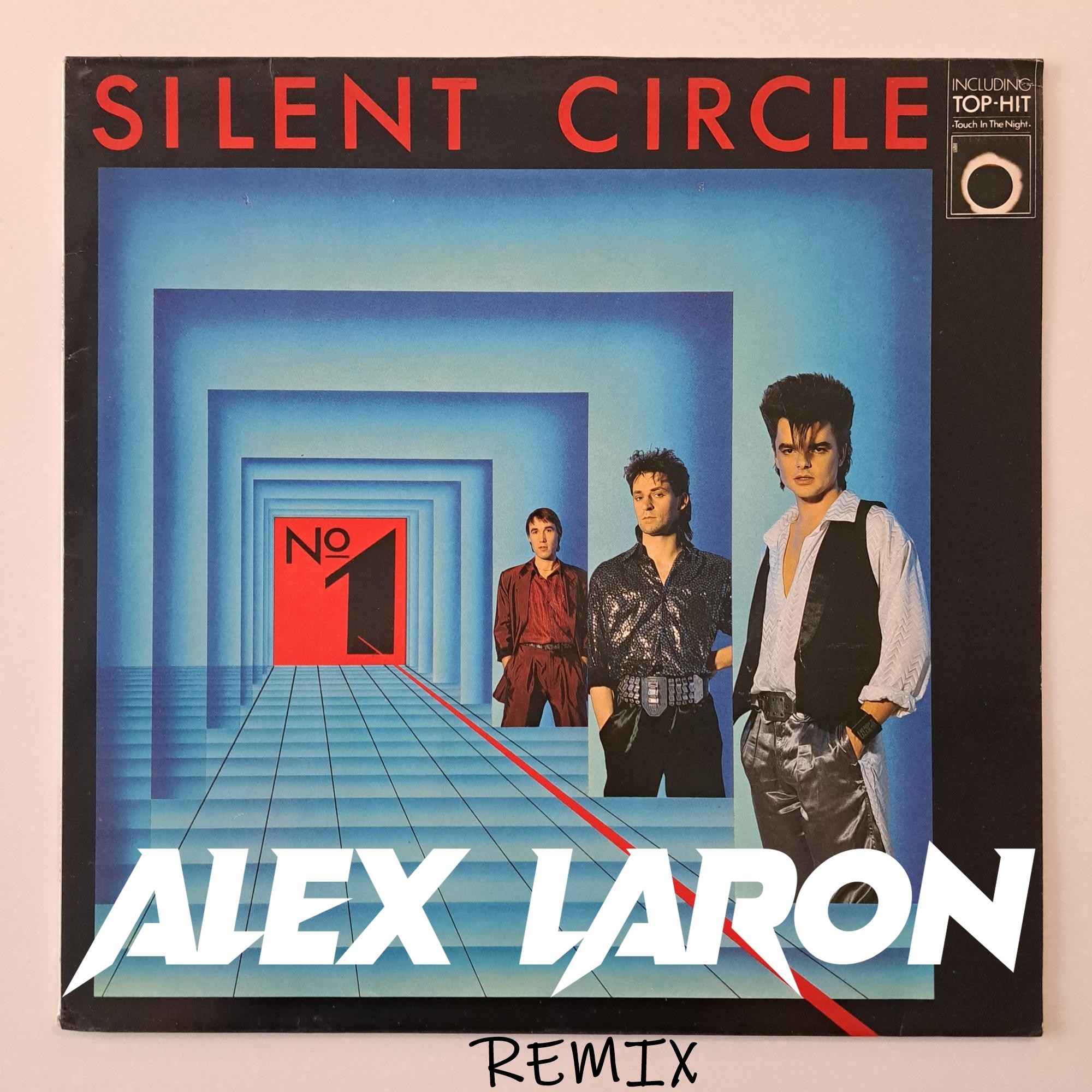 Silent Circle - Touch In The Night (ALEX LARON REMIX) – ALEX LARON