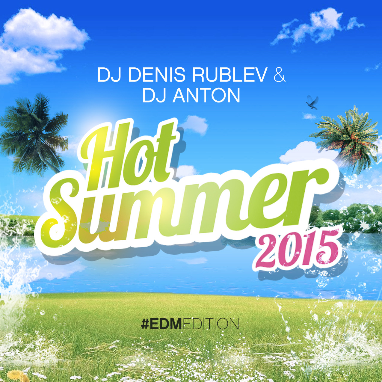 Лучший сборник лета 2024. DJ Denis Rublev. Summertime 2015. Summer обложка для трека. Hot Summer.