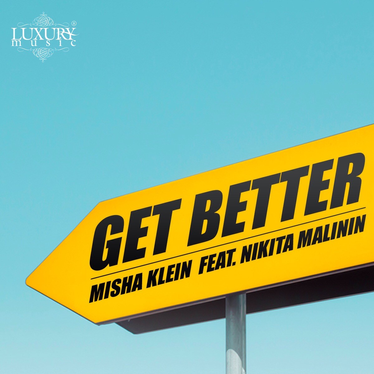 Misha Klein feat. Nikita Malinin - Get Better episode artwork
