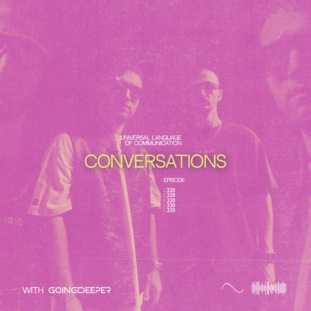 Going Deeper - Conversations #338