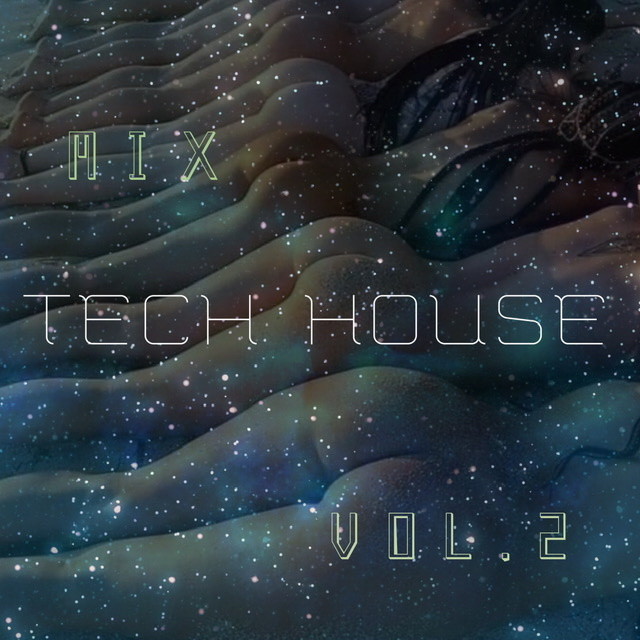 Tech House Mix Vol.2
