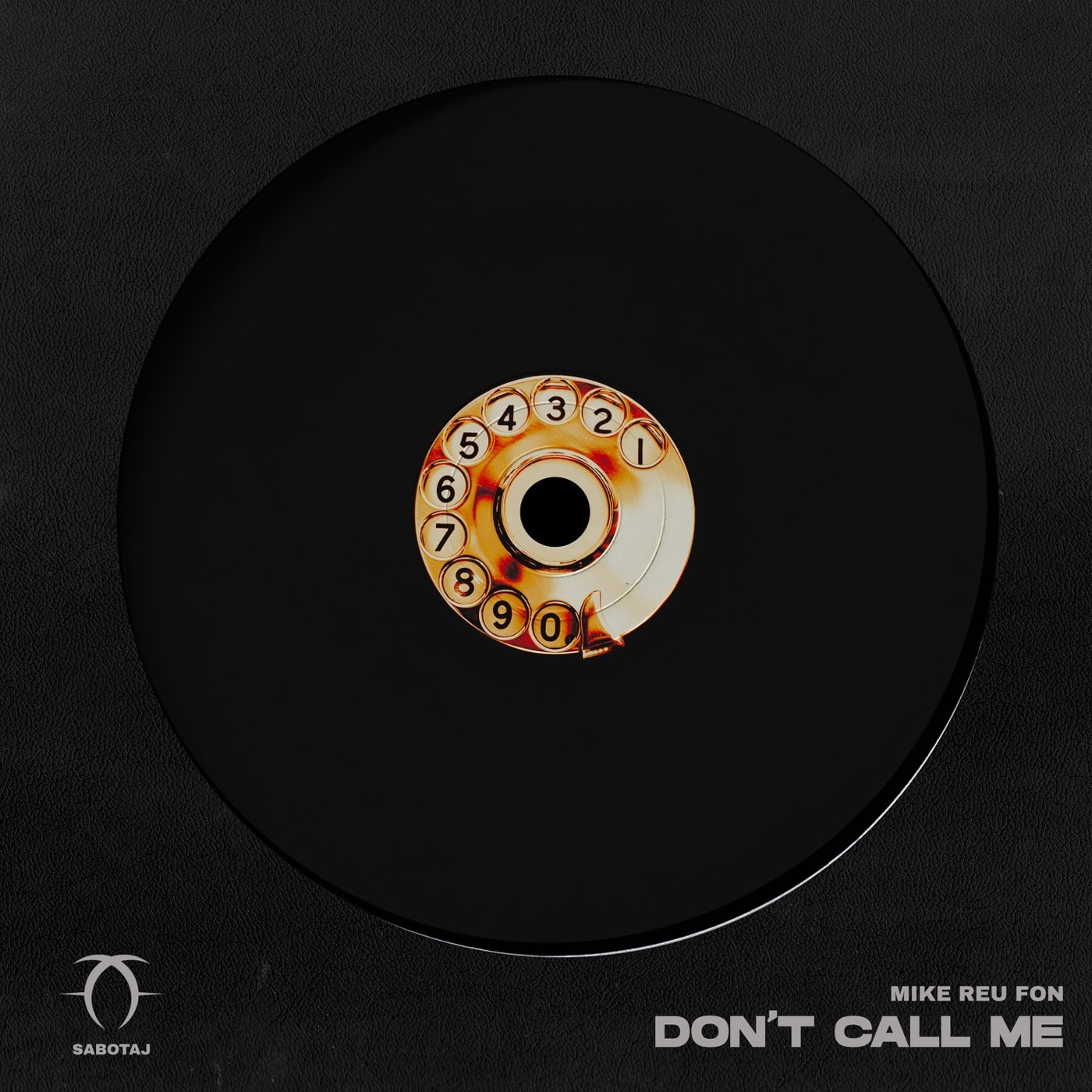 Mike Reu Fon - Don't Call Me