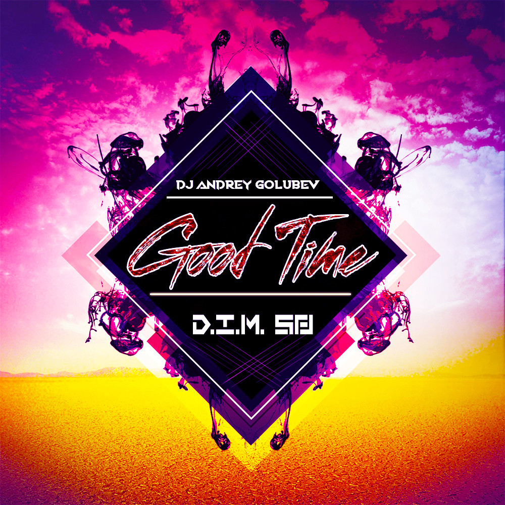 DJ Andrey Golubev - D.I.M. 58 (Good Time mix)