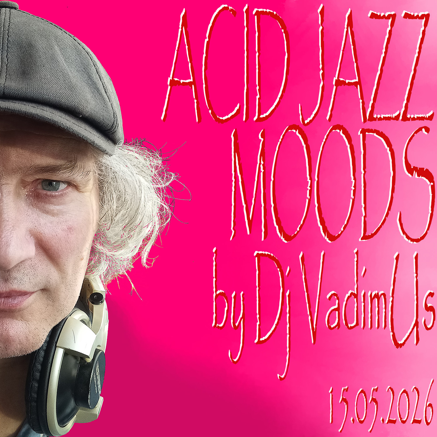Acid Jazz Moods by Dj VadimUs 15.05.2026 episode artwork