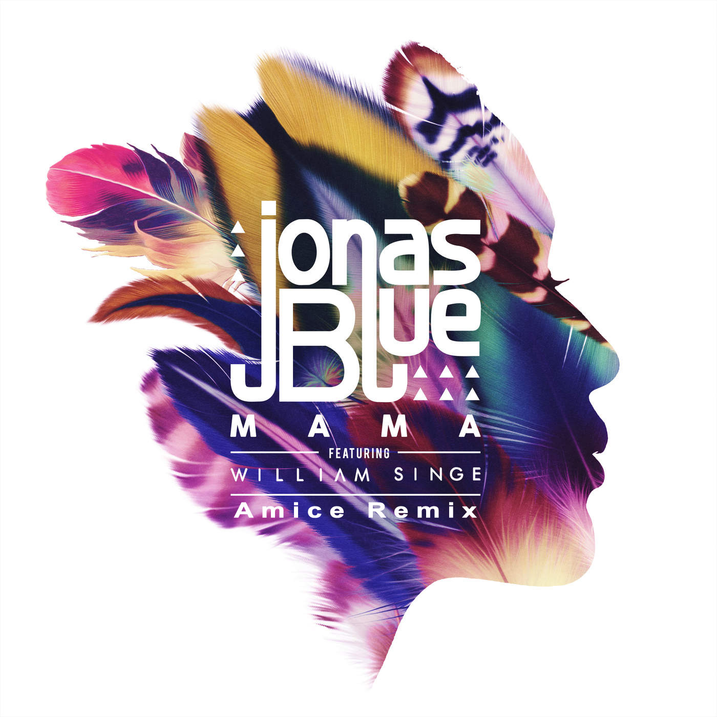 Jonas Blue Feat William Singe Mama Club Mix