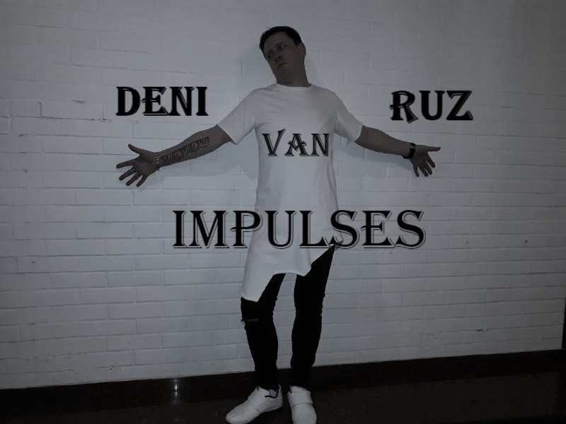 Deni Van Ruz - IMPULSES Vol.24 #24