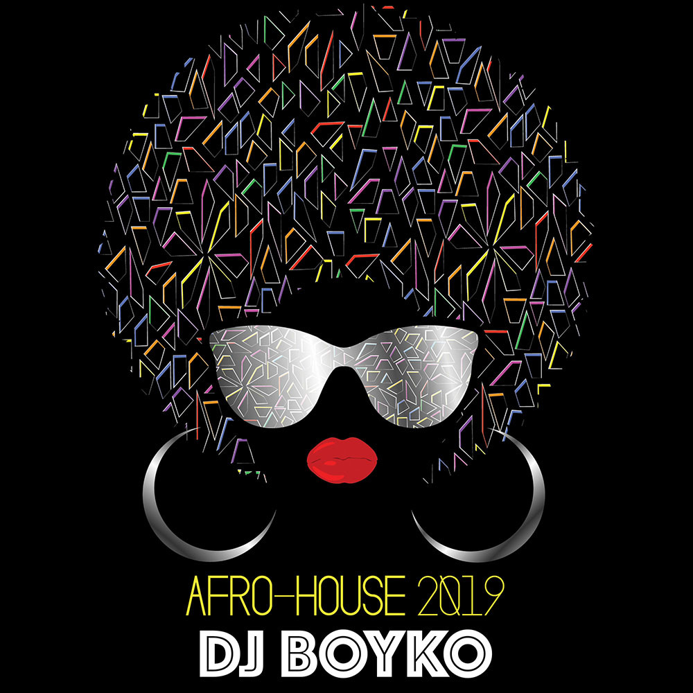 Dj Boyko - Best Afro House (May, 2019 Beatport)