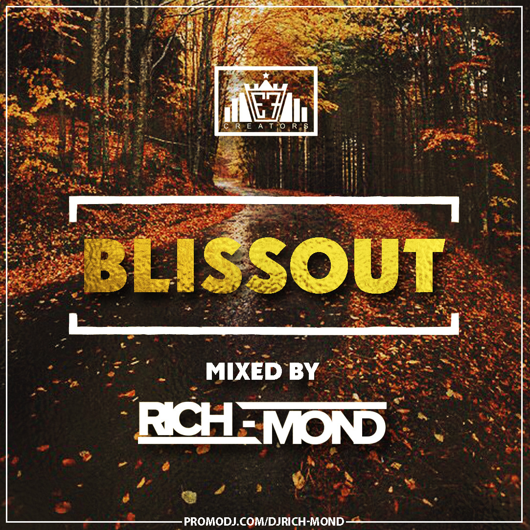RICH-MOND - BLISSOUT vol. 1 (ОКТЯБРЬ 2016) episode artwork