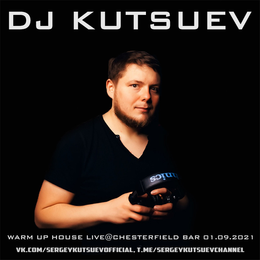 DJ KUTSUEV – Warm Up House Live@Chesterfield Bar 01.09.2021 episode artwork