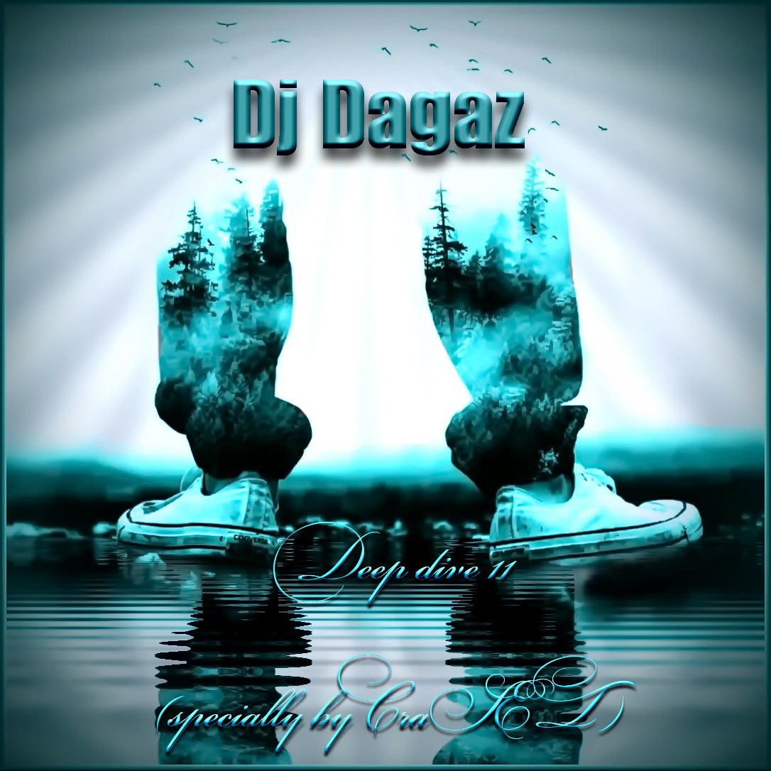 Dj Dagaz - Deep dive 11 (specially by CraSET )