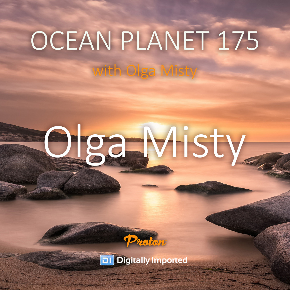 Olga Misty - Ocean Planet 175 1st hour [Feb 13 2026] on Proton Radio #175 episode artwork