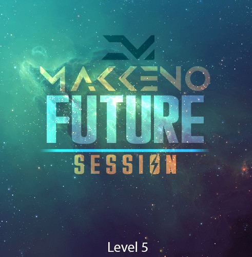 Makkeno - Future Session #5