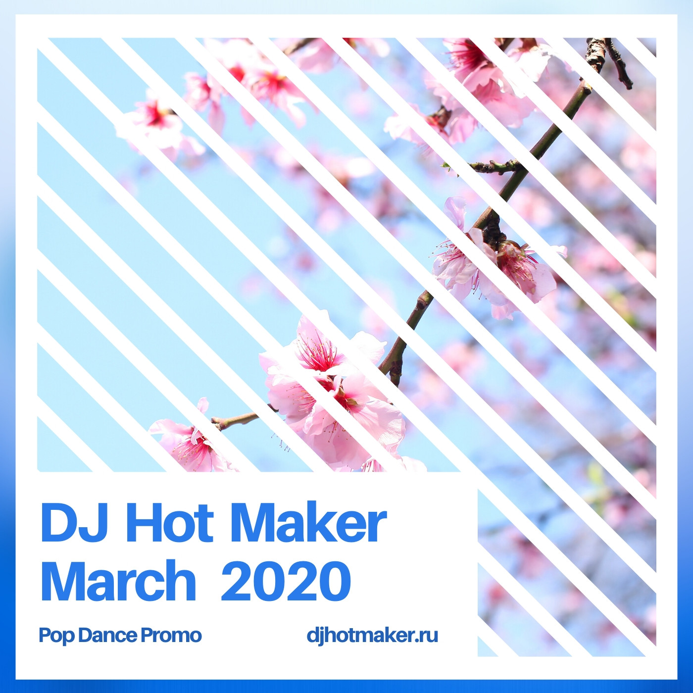 DJ Hot Maker - March 2020 Pop Dance Promo