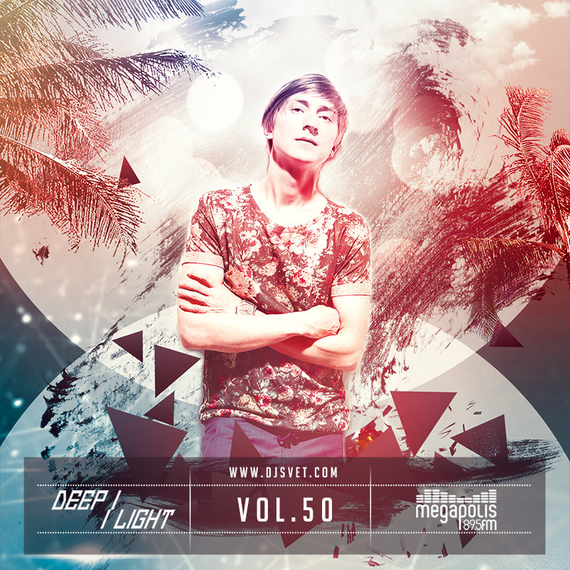 SVET - DEEP LIGHT # 50 (Megapolis FM) episode artwork