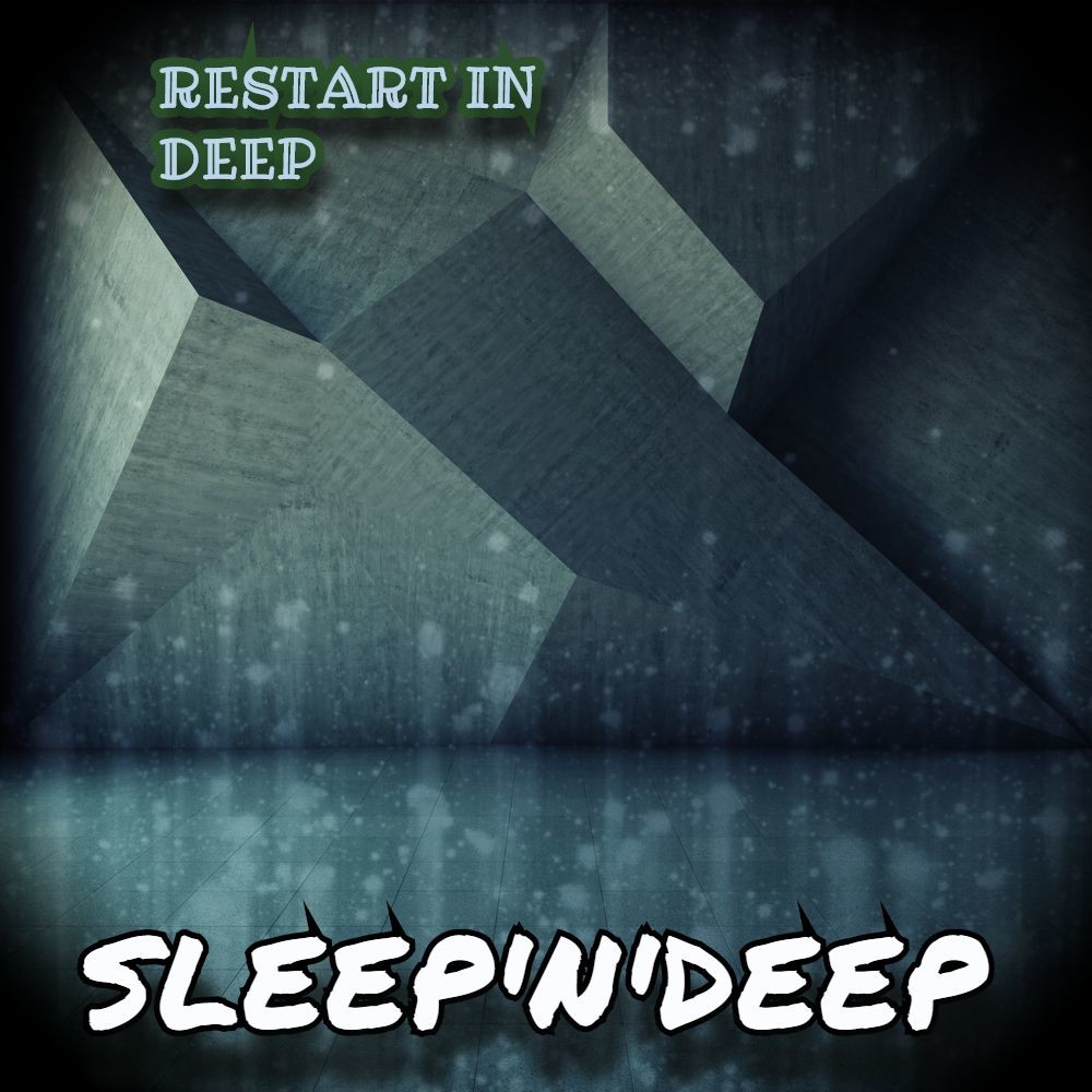 Restart - Sleep'N'Deep episode artwork
