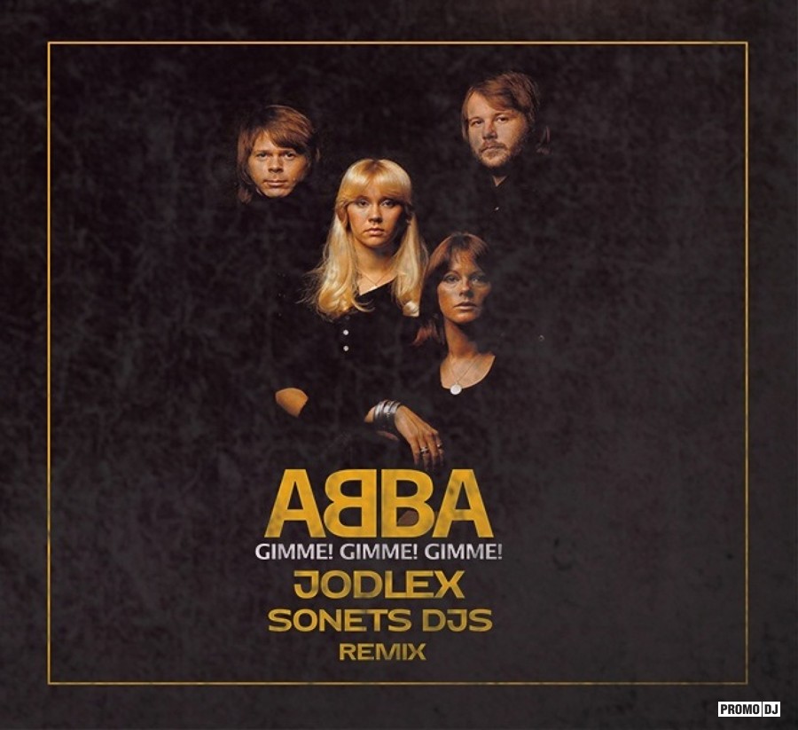 ABBA - Gimme! Gimme! Gimme! (JODLEX & SONETS DJS REMIX)[2024