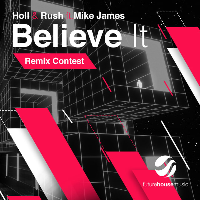Holl & Rush feat. Mike James - Believe It (EvitaN Remix) episode artwork