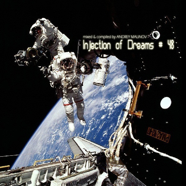 Andrey Malinov - Injection of Dreams # 48