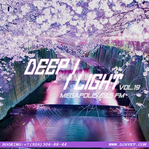 SVET - DEEP LIGHT # 19 (Megapolis FM) episode artwork