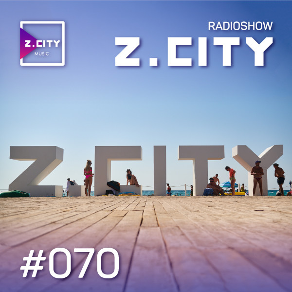 Sergey Baribyn @ Z.CITY SHOW 070 #70 episode artwork