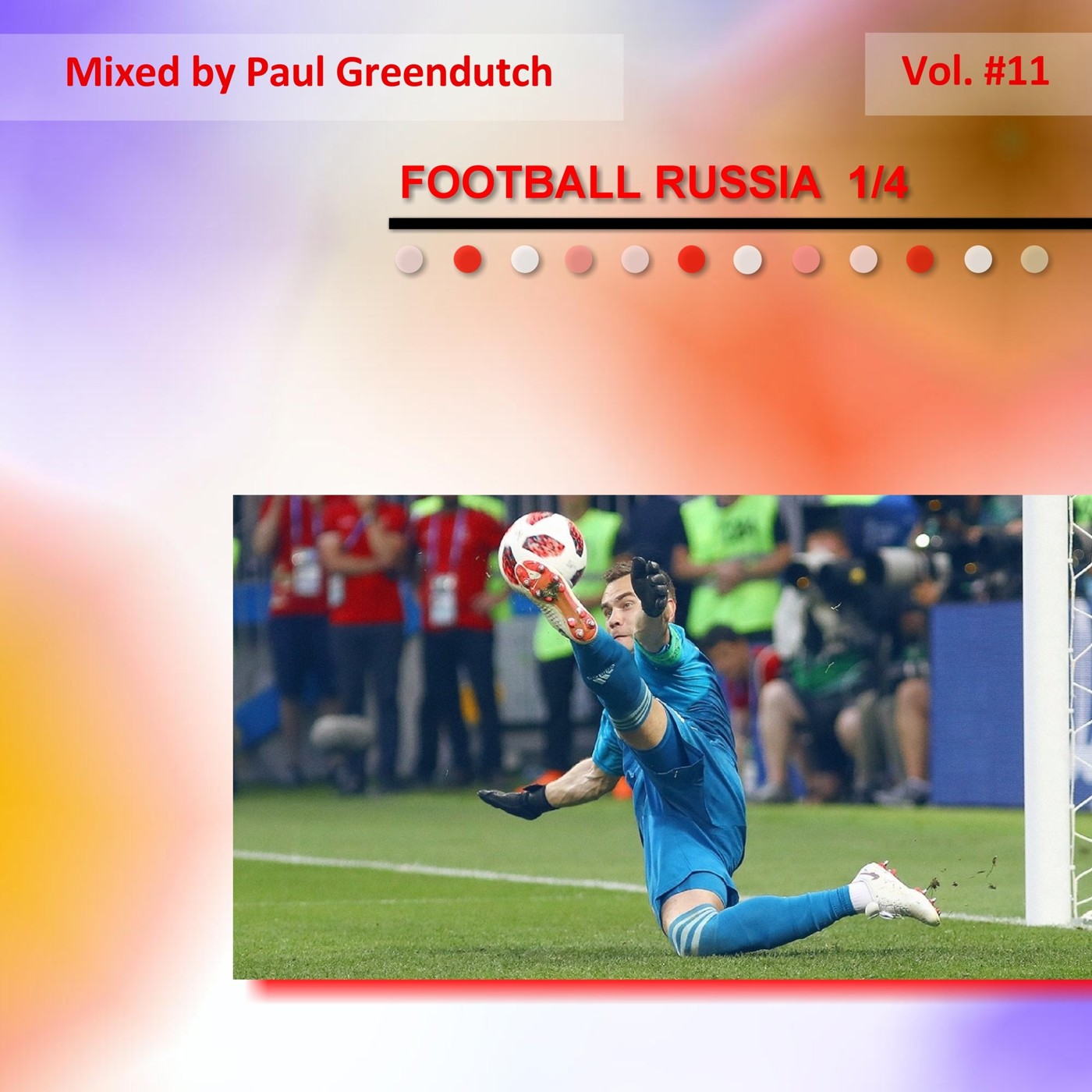 FOOTBALL RUSSIA 1/4 by Paul Greendutch (Mix#11) episode artwork