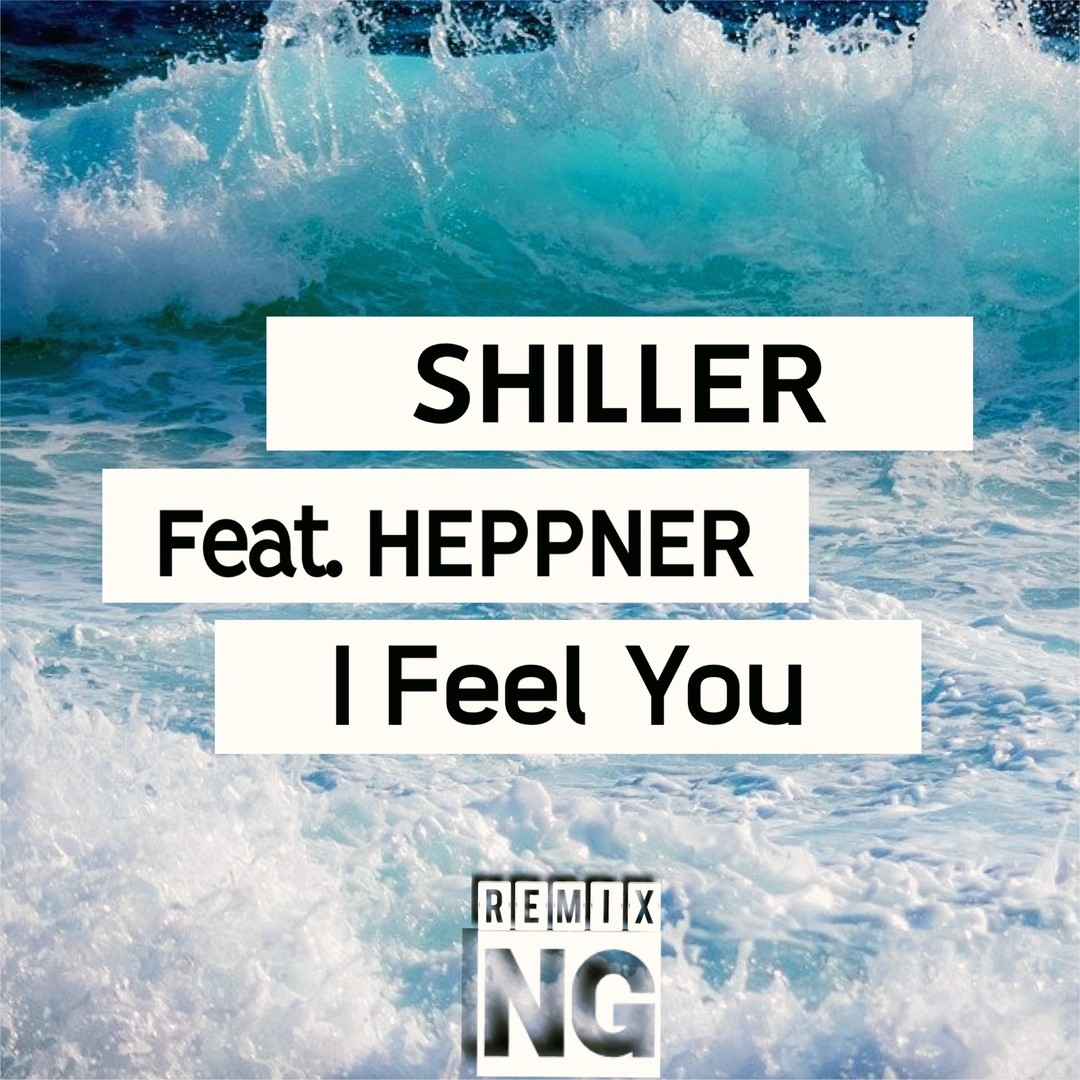 Heppner i feel you. Schiller - i Miss you (ng Remix).