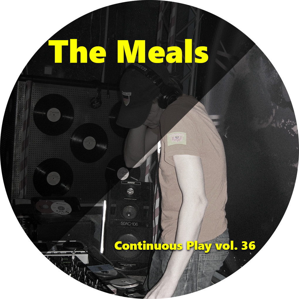 The Meals - Continuous Play vol. 36 #36