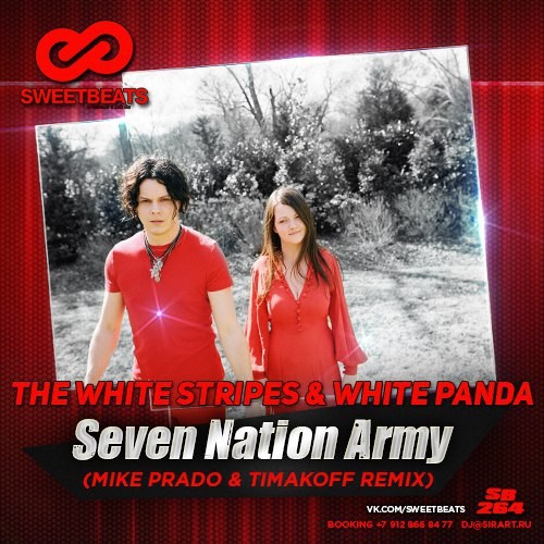 The White Stripes & White Panda- Seven Nation Army (Mike Prado & Timakoff Remix) The White Stripes & White Panda- Seven Nation Army (Mike Prado & Timakoff Remix)