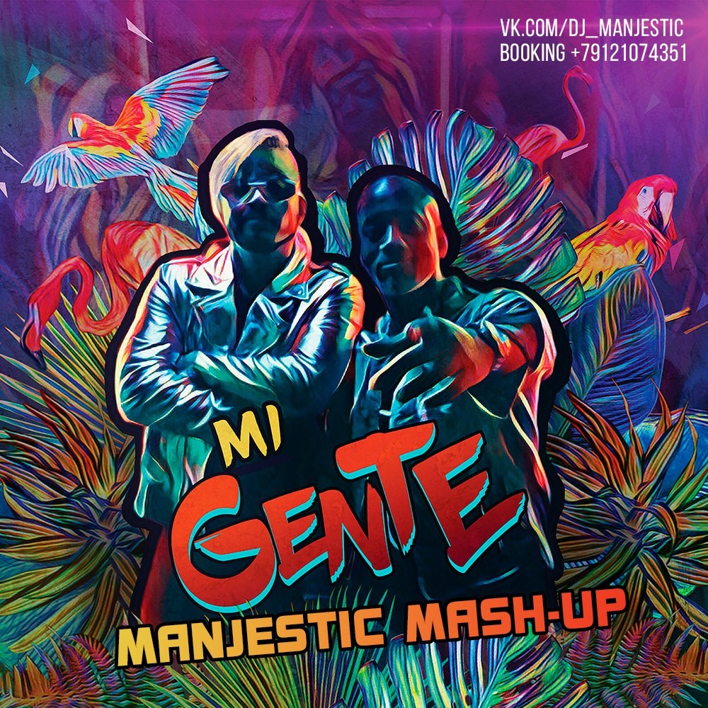 J. Balvin & Willy William vs. CHIPPON - Mi Gente (Manjestic Mash-Up) J. Balvin & Willy William vs. CHIPPON - Mi Gente (Manjestic Mash-Up)