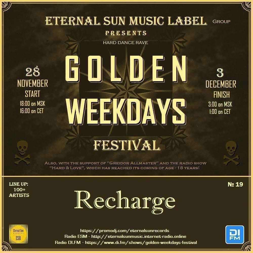 №19. Recharge - Eternal Sun Music Label pres. "Golden Weekdays Festival" 2025 [ESM]