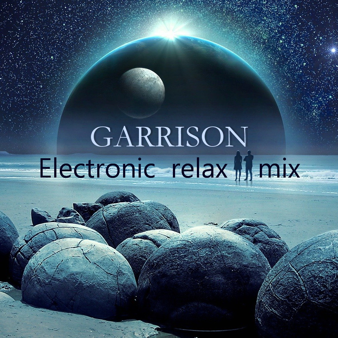 GARRISON - Electronic relax mix