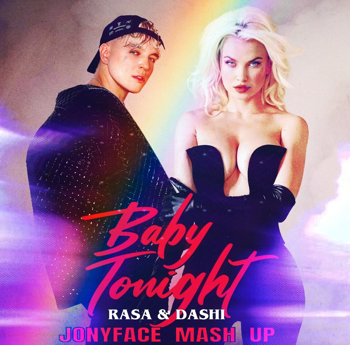 RASA, DASHI & Andy Shik & Alex-One X Alex Shik & T-Paul Sax - Baby Tonight  (JONYFACE Mash Up) – JONYFACE