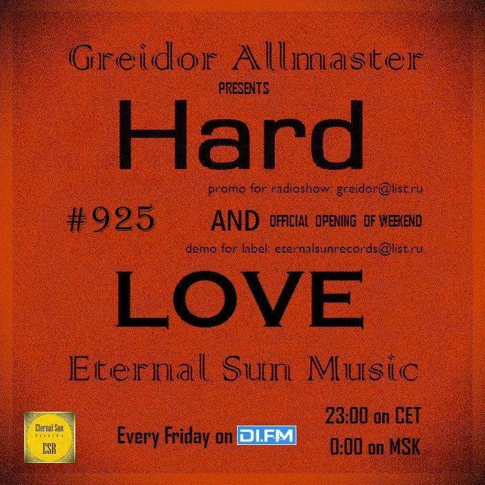 Hard & Love #925 [Reverse Bass] (ESM Show) on[DI-FM] - Mixed by Greidor Allmaster (11.07.2025) [Eternal Sun Music / ESM] #925
