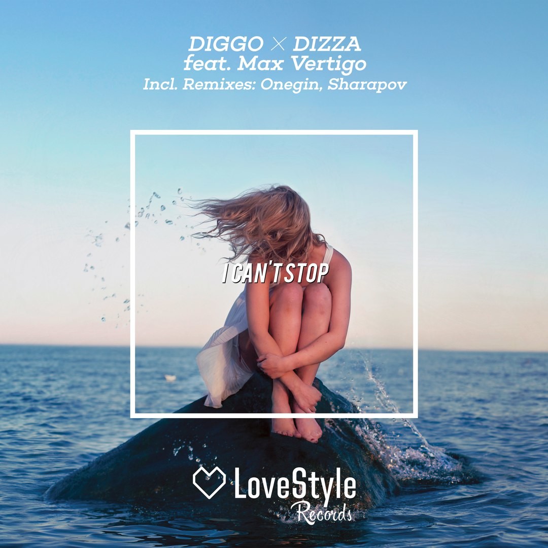 Diggo & Dizza ft Max Vertigo - I Can't Stop (Onegin remix)