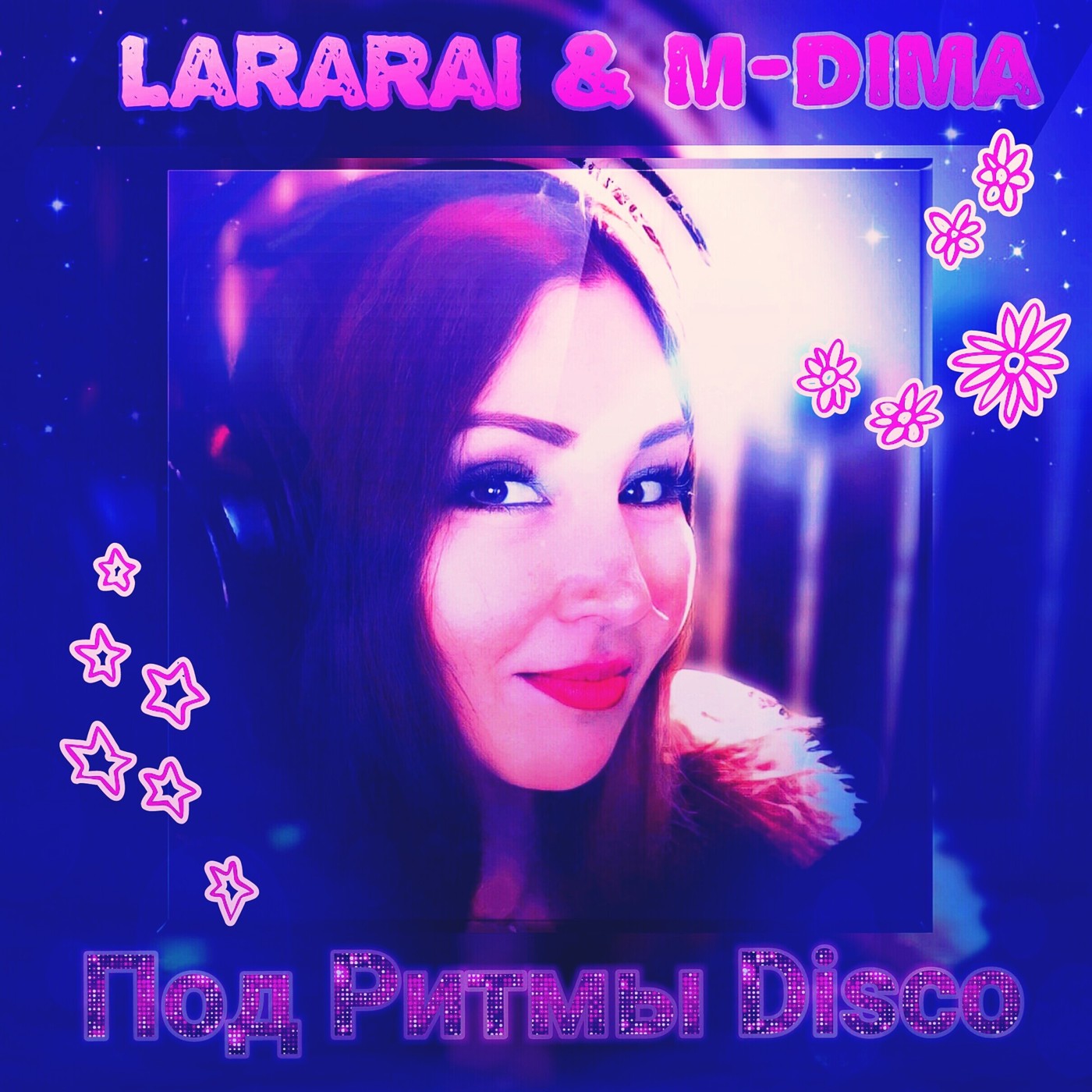 LaraRai & M-DimA - 'Под ритмы Диско' episode artwork