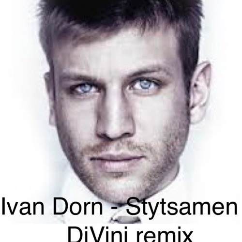 Ivan Dorn - Stytsamen (DjVini remix) episode artwork