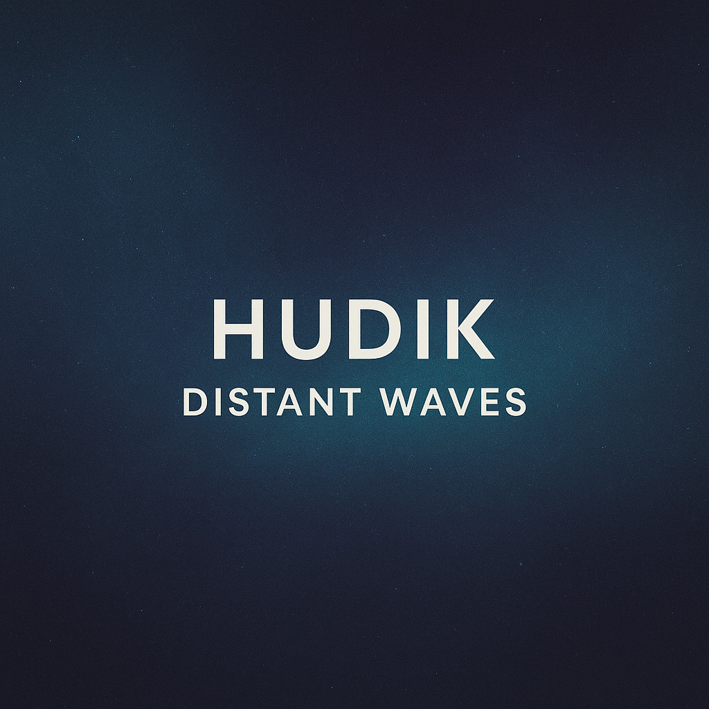 Hudik - Distant Waves
