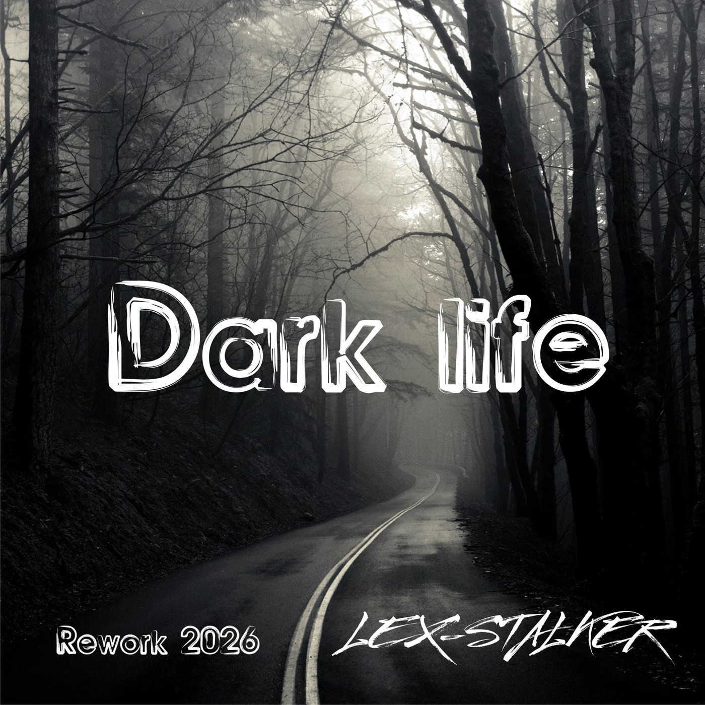 Lex-Stalker - Dark life (Rework 2026) episode artwork