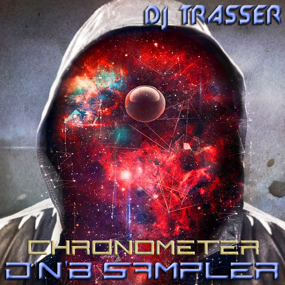 DJ Trasser - Chronometer  Mix (D'n'B Sampler) 12.2017 episode artwork