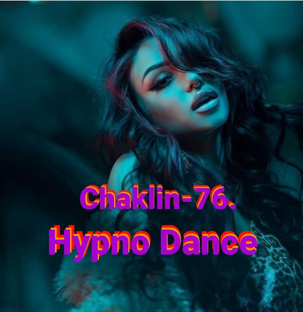 Chaklin-76. Hypno dance episode artwork