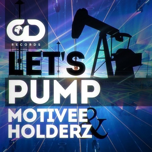 Motivee & Holderz - Let's Pump! (Radio edit)