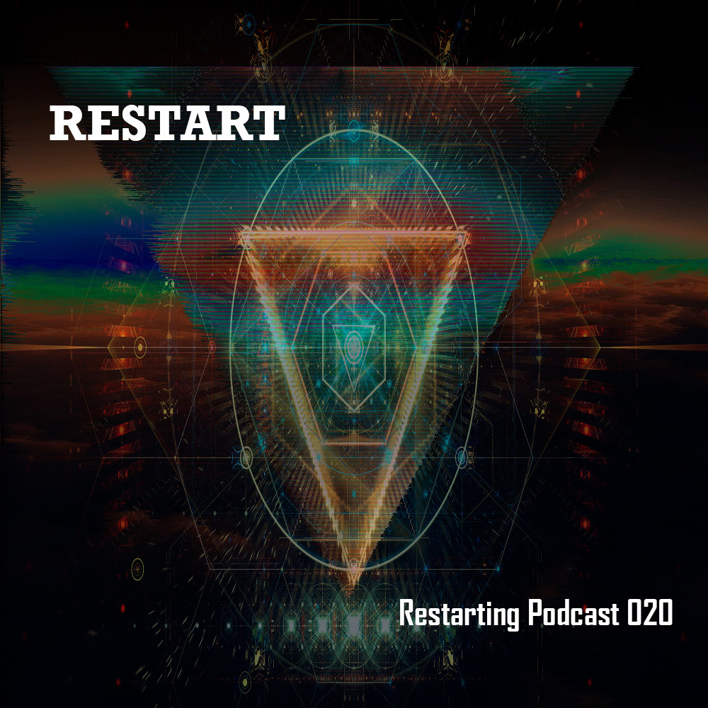 Restart - Restarting Podcast 020 episode artwork