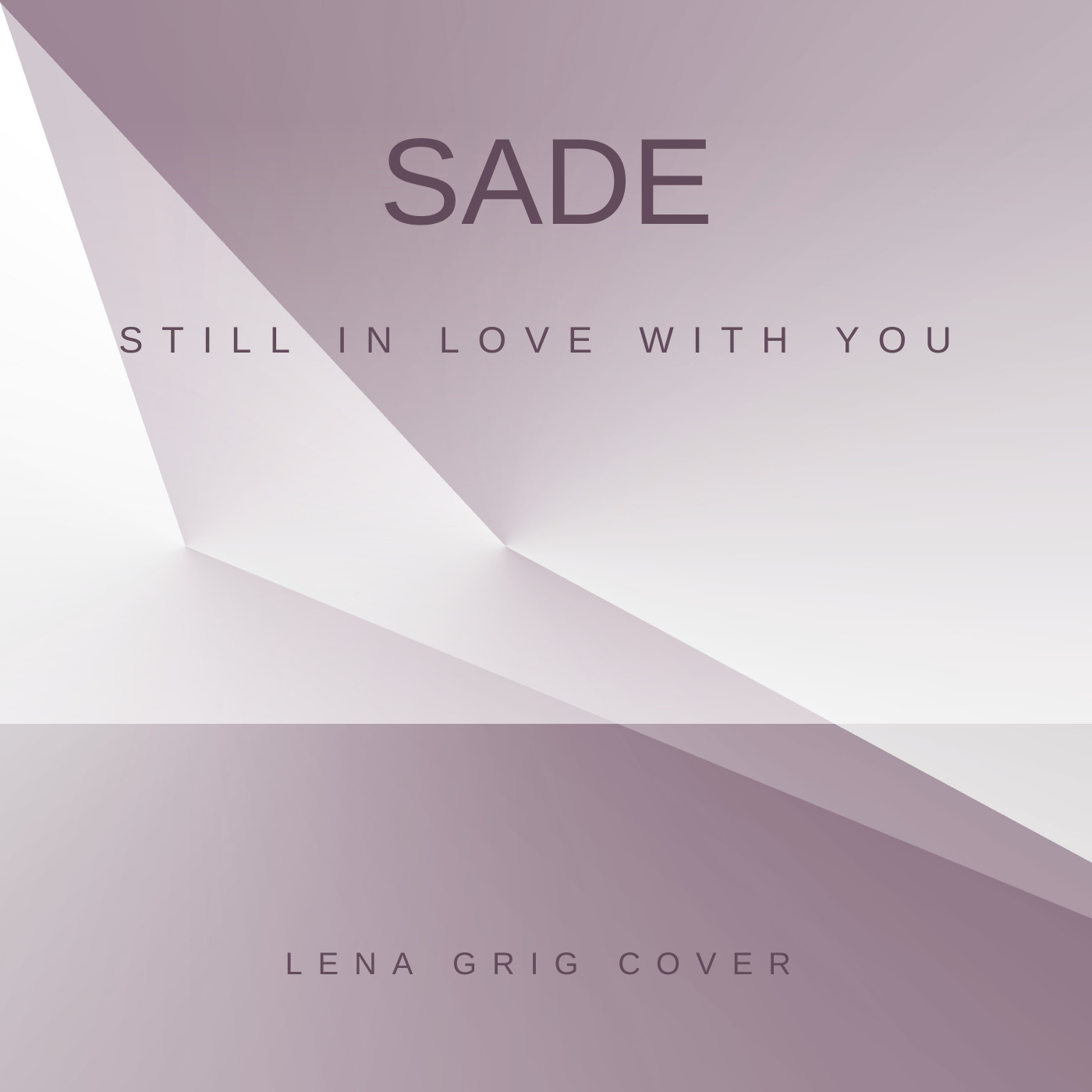 Sade - Still in love with you [Lena Grig cover] episode artwork