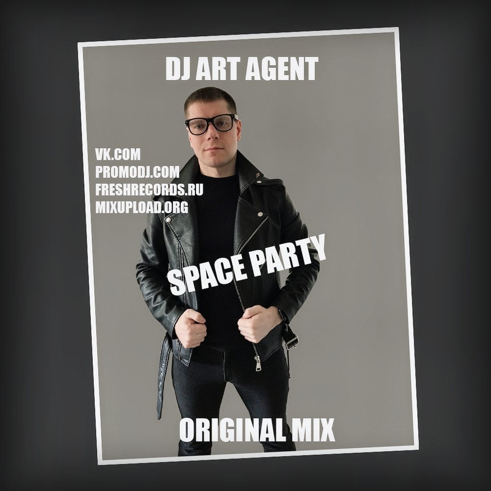 DJ ART AGENT - SPACE PARTY (ORIGINAL MIX)