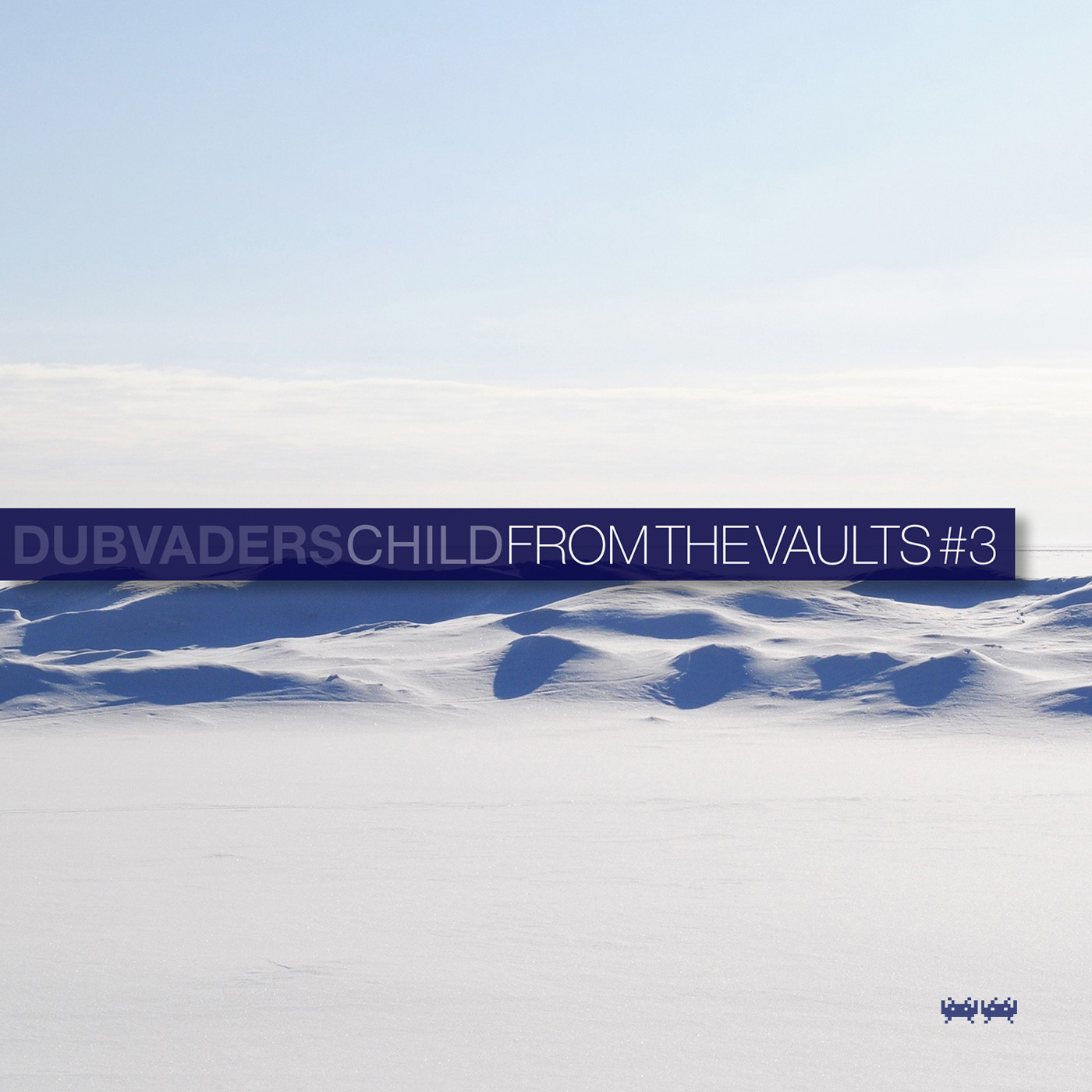 Dubvaders presents From the vaults