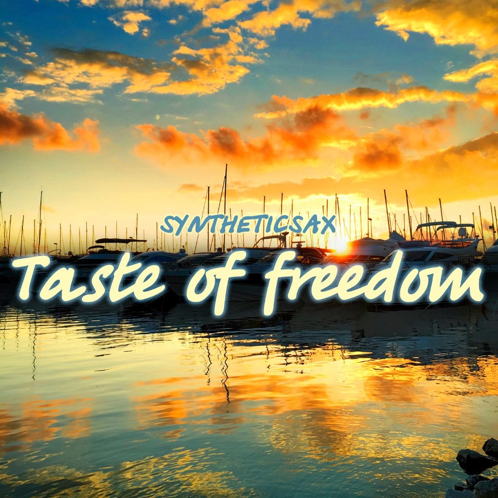 Taste of Freedom (Extended Mix)
