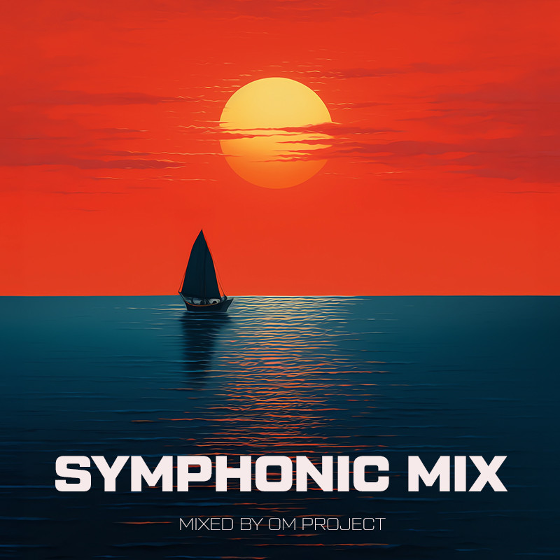 OM Project - Symphonic Mix 2024 #1 episode artwork